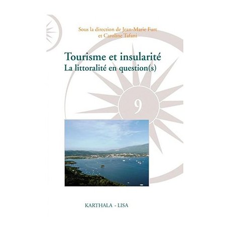 Tourisme et insularité. La littoralité en question