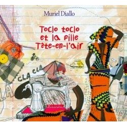Toclo toclo et la fille tête en l'air (prix promo)