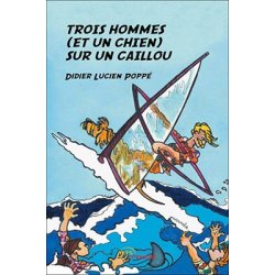 Trois hommes (et un chien) sur un caillou