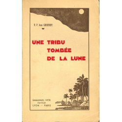 Une tribu tombée de la lune