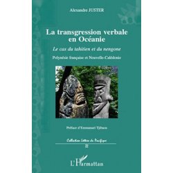 La transgression verbale en Océanie. Le cas du tahitien et du nengone