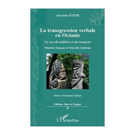 La transgression verbale en Océanie. Le cas du tahitien et du nengone