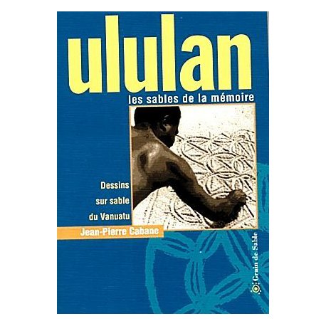 Ululan, les sables de la mémoire