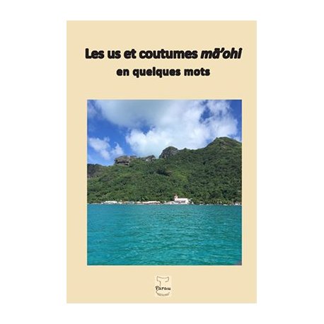 Us et coutumes ma'ohi en quelques mots