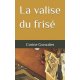La valise du frisé