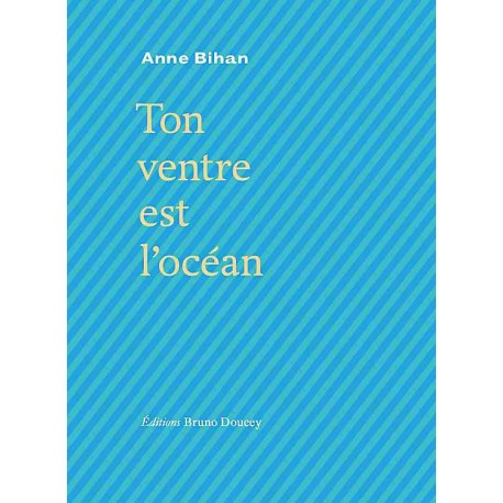 Ton ventre est l'océan
