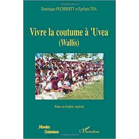 Vivre la coutume à 'Uvéa (Wallis)