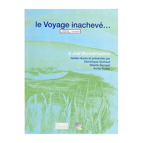 Le voyage inachevé... à Joël Bonnemaison