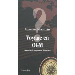 Voyage en OGM