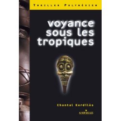 Voyance sous les tropiques
