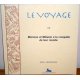 Le voyage - Minimax et Mélanie à la conquête de leur monde