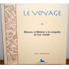 Le voyage - Minimax et Mélanie à la conquête de leur monde
