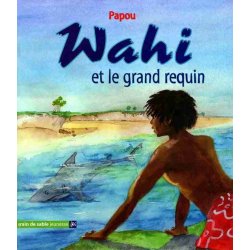 Wahi et le grand requin