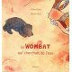 Le wombat qui cherchait de l'eau - épuisé