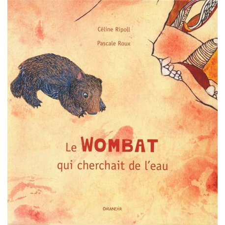 Le wombat qui cherchait de l'eau - épuisé