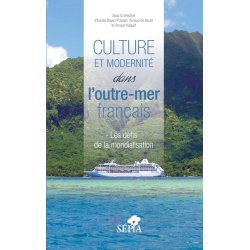 Culture et modernite dans l'outre-mer français