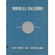 Nouvelle-Calédonie, les fêtes du Centenaire