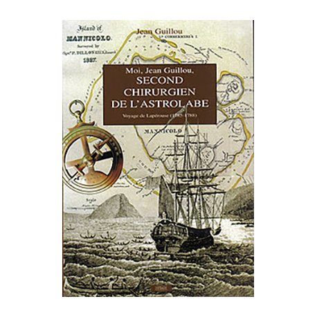 Moi, Jean Guillou, Second chirurgien de « L’Astrolabe » (occasion)