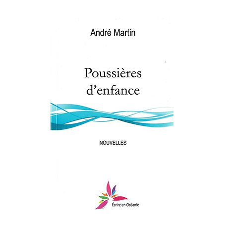 Poussières d'enfance