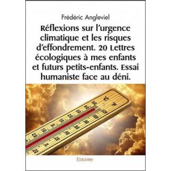 Réflexions sur l'urgence climatique et les risques d'effondrement