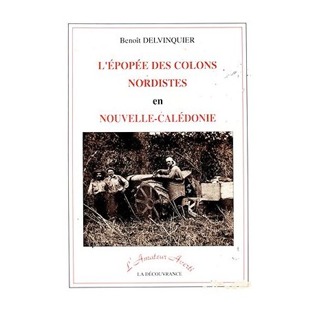 L'épopée des colons nordistes en Nouvelle-Calédonie (occasion)