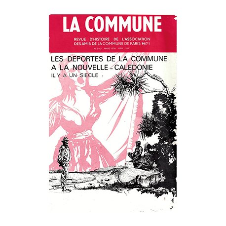 Les déportés de la Commune à la Nouvelle-Calédonie