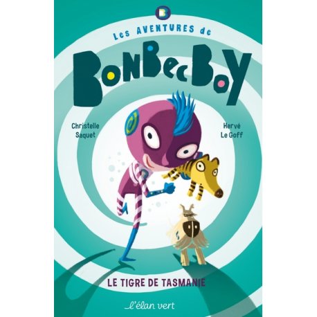 Le tigre de Tasmanie (Les aventures de BonBec Boy)