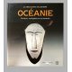 Océanie. Curieux, navigateurs et savants