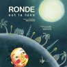 Ronde est la lune
