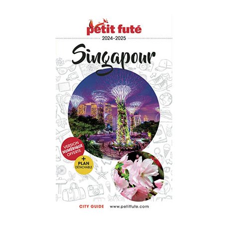 Guide Singapour 2024-2025, Petit futé