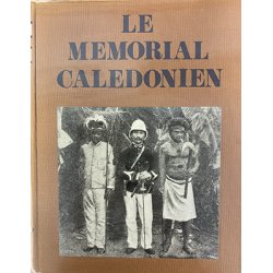 Le mémorial calédonien, tome II (1864-1899)