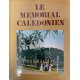 Le mémorial calédonien, tome III (1900-1919)