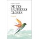 De tes paupières closes