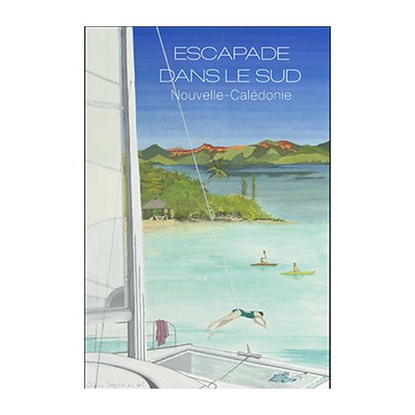 Affiche A3 Escapade dans le Sud