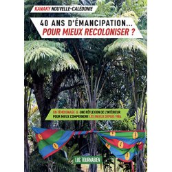 40 ans d'émancipation... pour mieux recoloniser ?