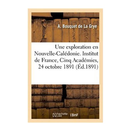 Une exploration en Nouvelle-Calédonie (Éd. 1891)