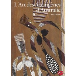 L'art des Aborigènes d'Australie