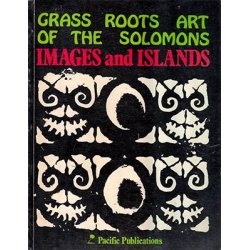 Grass Roots Art of the Solomons