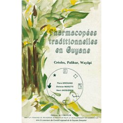 Pharmacopées traditionnelles de Guyane