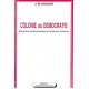 Colonie ou démocratie