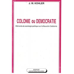 Colonie ou démocratie