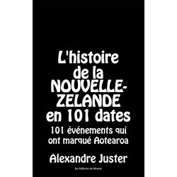 L'histoire de la Nouvelle-Zélande en 101 dates