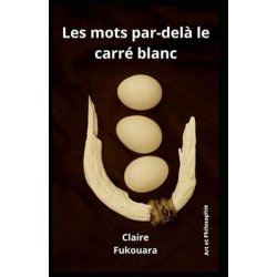 Les mots par-delà le carré blanc