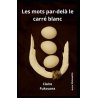 Les mots par-delà le carré blanc