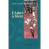 L'arbre à bière