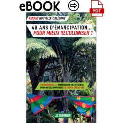 40 ans d'émancipation... pour mieux recoloniser ? version numérique