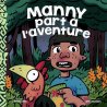 Manny part à l'aventure