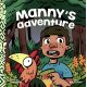 Mannys adventure