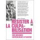 Résister à la culpabilisation : sur quelques empêchements d'exister