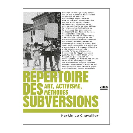 Répertoire des subversions : art, activisme, méthodes